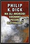 Ma gli androidi s...