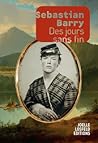 Des jours sans fin by Sebastian Barry