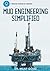 Mud Engineering Simplified by Dr. Milap Goud