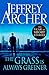 The Grass Is Always Greener by Jeffrey Archer