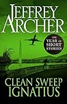 Clean Sweep Ignatius by Jeffrey Archer