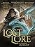 Lost Lore: A Fantasy Anthology