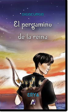 El Pergamino de la Reina (Dioscuros, #1)