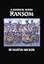 The Ransom: A Medieval Time...