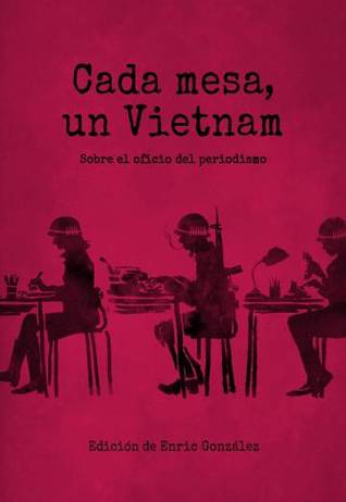Portada de Cada mesa, un Vietnam, de Enric González