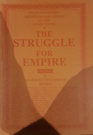 The History and Culture of the Indian People: Volume 5: The Struggle for Empire [1000-1300 A.D.]