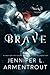 Brave (A Wicked Trilogy, #3)