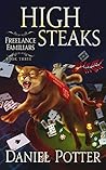 Book cover for High Steaks (Freelance Familiars, #3)