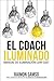 El Coach Iluminado: Manual ...