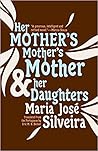 Her Mother's Mother's Mother and Her Daughters