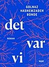 Det var vi by Golnaz Hashemzadeh Bonde