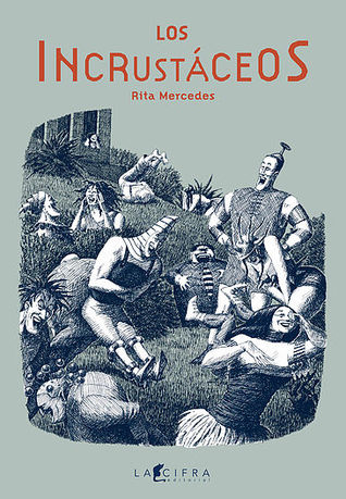 Los Incrustáceos (Hardcover)