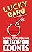 Lucky Bang (Lucky O'Toole, ...