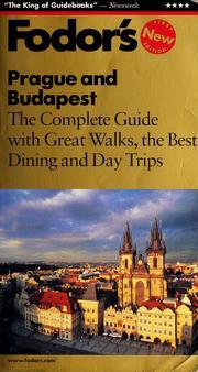 Fodor's Prague and Budapest: The Complete Guide with Great Walks, the Best Dining and Day Trips (Paperback)