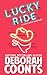 Lucky Ride (Lucky O'Toole #8) by Deborah Coonts