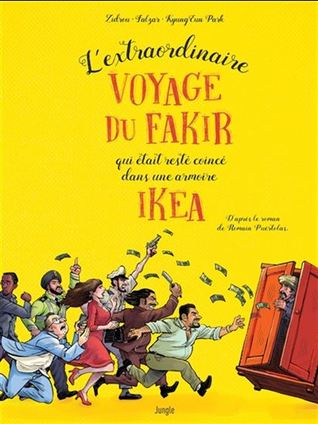 L’extraordinaire voyage du fakir qui était resté coincé dans une armoire Ikea (Hardcover)