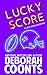 Lucky Score (Lucky O'Toole, #9) by Deborah Coonts