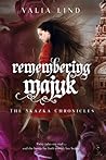 Remembering Majyk by Valia Lind