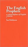 The English Prophets: A Critical Defence of English Criticism