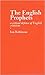The English Prophets: A Critical Defence of English Criticism