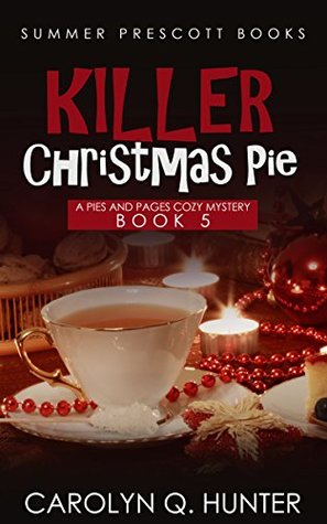Killer Christmas Pie (Pies and Pages Mysteries #5)
