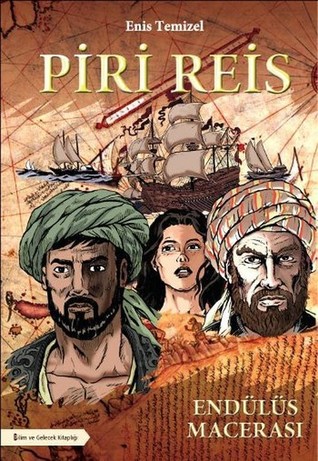 Piri Reis Endülüs Macerası