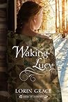 Waking Lucy