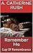 Remember Me: Cup Of Remembr...