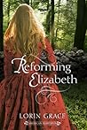 Reforming Elizabeth (American Homespun #2) Reforming Elizabeth (American Homespun #2)
