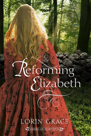 Reforming Elizabeth (American Homespun #2)