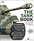The Tank Book: The Definitive Visual History of Armoured Vehicles
