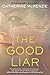 The Good Liar by Catherine McKenzie