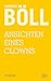 Ansichten eines Clown by Heinrich Böll Ansichten eines Clown by Heinrich Böll