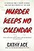 Murder Keeps No Calendar: F...