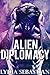 Alien Diplomacy