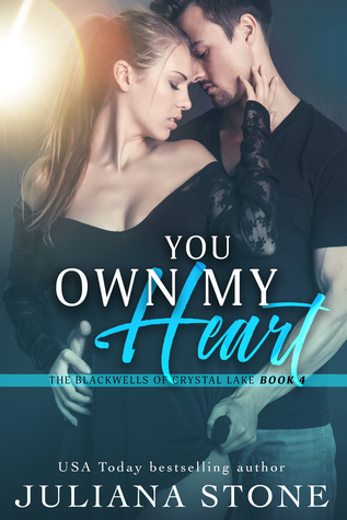 You Own My Heart (The Blackwells of Crystal Lake, #4)
