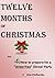 Twelve Months of Christmas