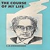 The Course of My Life by C.D. Deshmukh