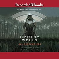 All Systems Red (The Murderbot Diaries, #1)