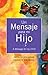 Un Mensaje para mi Hijo by Patrick Atkinson