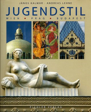 Jugendstil. Wien - Prag - Budapest (Hardcover)