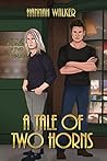 A Tale of Two Horns by Hannah  Walker