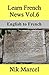 Learn French News Vol.6: English to French