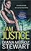 I Am Justice (Band of Sisters, #1)