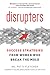 Disrupters by Patti Fletcher