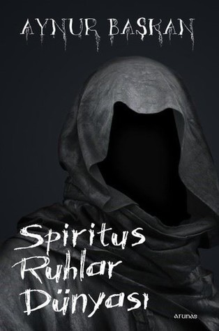 Spiritus : Ruhlar Dünyası