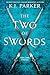The Two of Swords: Volume Three
