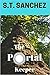 The Portal Keeper by S.T. Sanchez