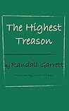 The Highest Treason by Randall Garrett