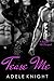 Tease Me (Touch Me, #1)